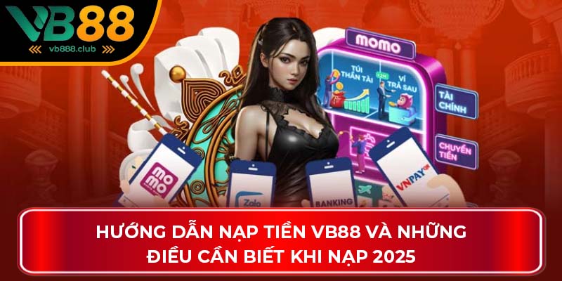 nạp tiền VB88
